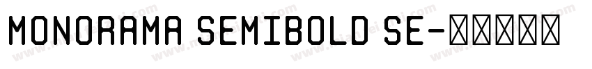 Monorama SemiBold Se字体转换